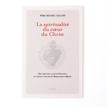 La Spiritualité du coeur du Christ