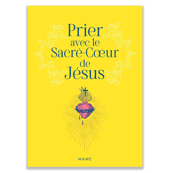 Livre Prier avec le Sacré-Cœur de Jésus Basilique du Sacré-Cœur de Montmartre