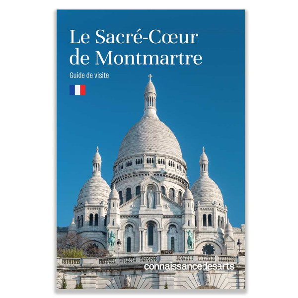 Guide visite français Basilique du Sacré-Cœur de Montmartre