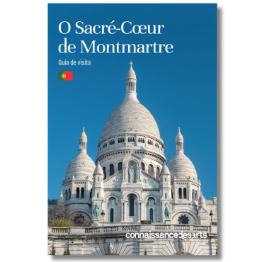 Guide officiel visite Sacré-Cœur - portugais Sacré-Cœur de Montmartre