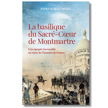 Livre  La Basilique du Sacré-Cœur de Montmartre