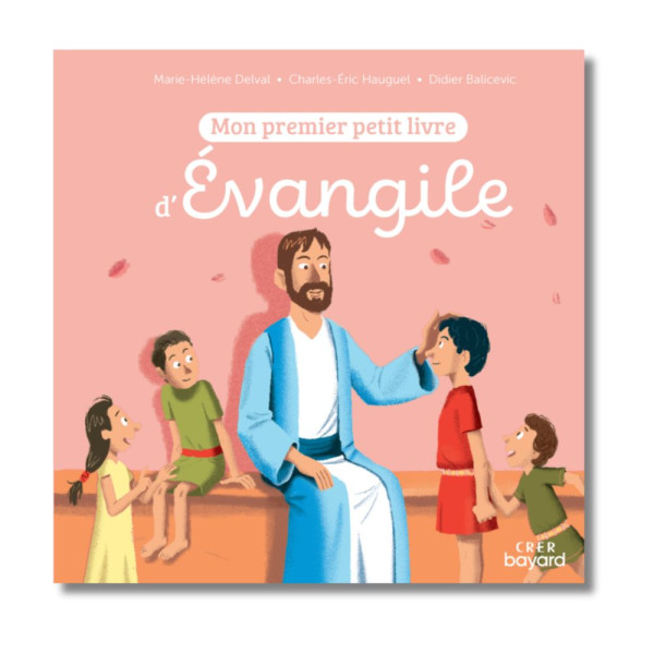 Mon 1er petit livre d'Évangile Sacré-Cœur de Montmartre
